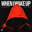 When I Wake Up (Rob Thorne Remix)