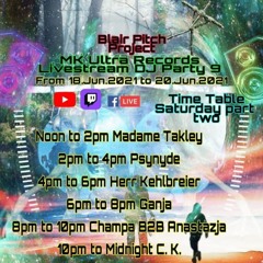 Dj Ganja Blair Pitch Project MK Ultra Records Part 9  19.06.2021