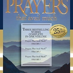 Read PDF 📜 Prayers That Avail Much, 25th Anniversary Commemorative Gift Edition by