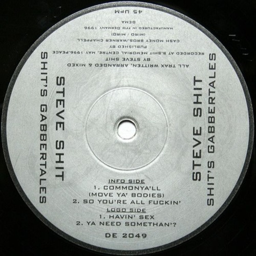 Steve Shit - Commonya'll (Move Ya' Bodies)