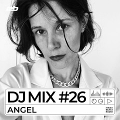 MABU BEATZ RADIO | DJ MIX #26 mixed by Angel