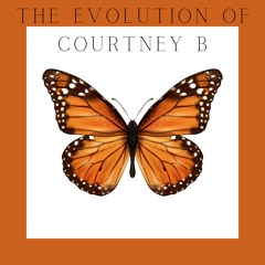 Courtney B - Love Evolution (Intro)