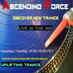 Ascending Force - Discover New Trance (2023 - 04 - 09)