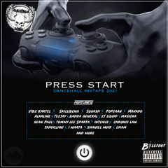 Press Start - Dancehall Mixtape 2021 🎮🕹️🔥🔥🔥
