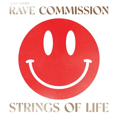 Stream Strings Of Life by Rave Commission Listen online for free on