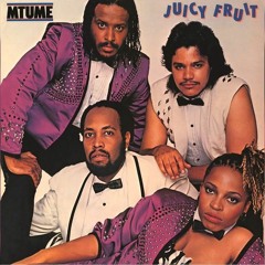 MTUME* ~JUICY FRUIT~