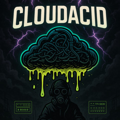 cloudacid - Set #0: System Corrupted - [Acid Infection]