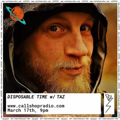 Disposable Time w/ TAZ 17.03.22