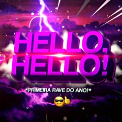 BEAT HELLO - Rave de Ano Novo 💥 (FUNK REMIX) by Canal Sr. Nescau