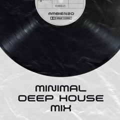 06 REC - Minimal/Deep House Mix - Ambien2o