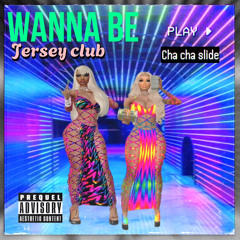 Wanna Be - GloRilla x Megan | Jersey Club 2024 #TIKTOK  (Cha Cha Slide)