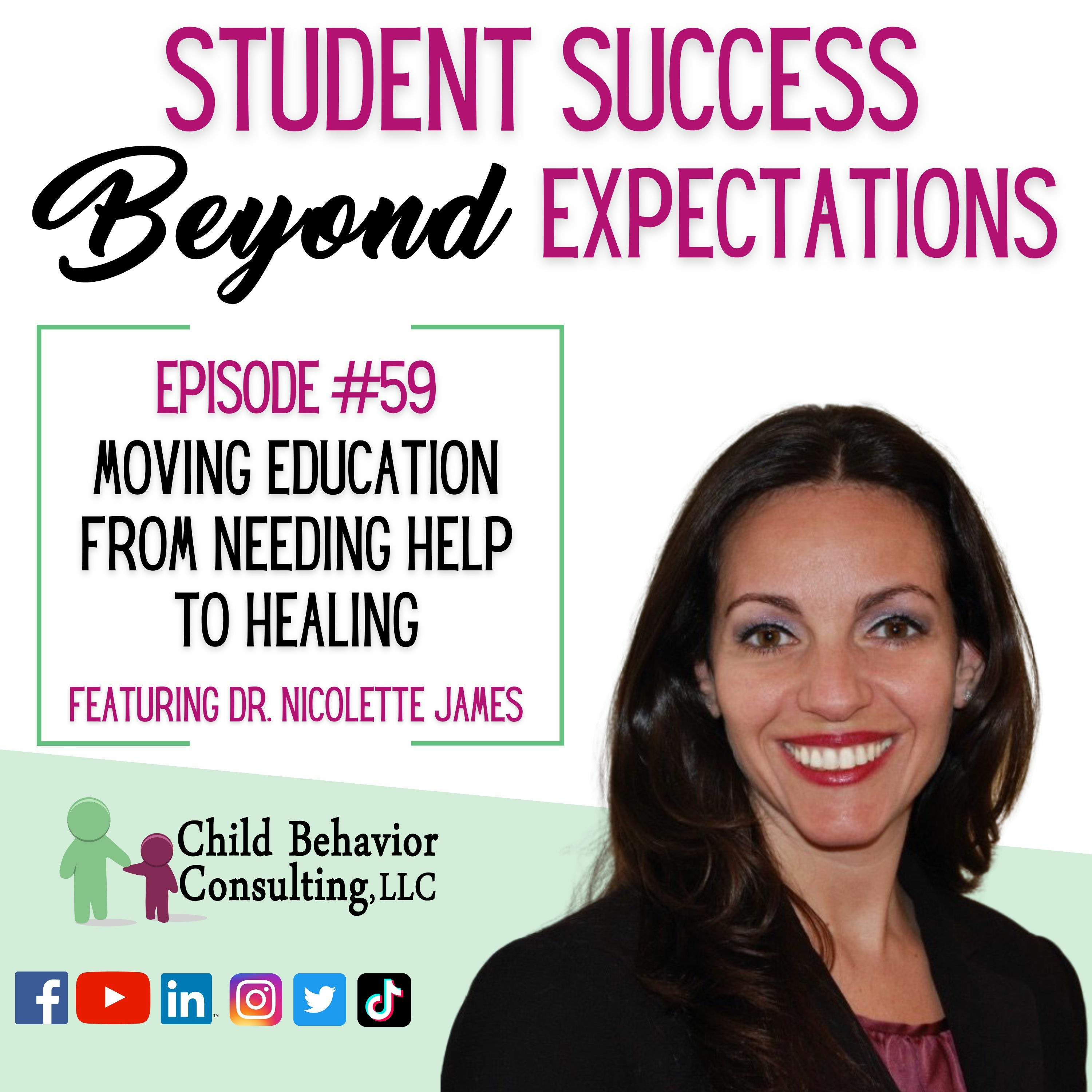 Moving Education from Needing Help to Healing: Student Success Beyond Expectations Podcast Ep. 59 episode artwork