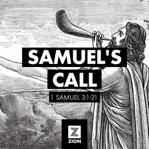 Prophet, Priest, & Judge | Samuel's Call, 1 Sam 3:1-21 | Week 6