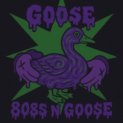 808s n GOO$E