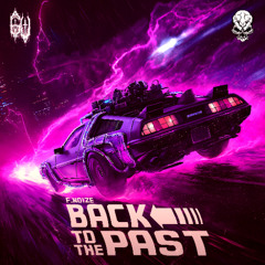 F.Noize - BACK TO THE PAST