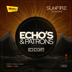 ECHO'S & PATRONS - X002 - 2023 12 13 [ SunFm Sri Lanka ]
