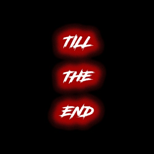 Till The End (2022 Melody Collection Beat Contest)
