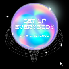 GET UP EVERYBODY