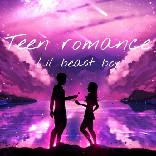 Teen Romance (prod. Malloy)