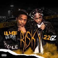 Lil Moe 6Blocka, 22Gz - Risky (Remix)