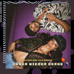 Immer Wieder Gerne Festival 2025 - Soulfunk b2b Lila Groove