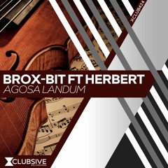 Brox-Bit Feat Herbert - Agosa Landum
