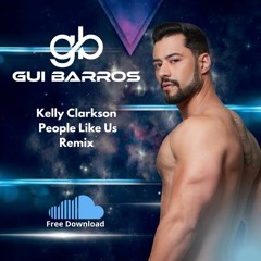 People Like Us - Gui Barros Remix