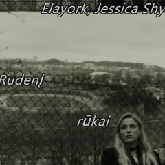 Elayork, Jessica Shy - Rudenį Rūkai