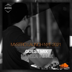 Hamza Malik - Mystro Launch NYE 2021 / Guest Mix