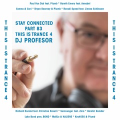 Stay Connected 083 (This Is Trance 4)(Mixed by Dj Profesor)