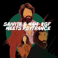 4AM & Saivite - When KGF Meets Psytrance