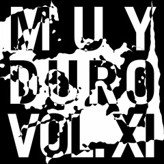 Muy Duro Vol. 11