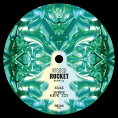Premiere: Peter Rocket - Esai [BEAM]