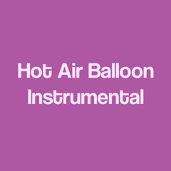 Hot Air Balloon - Instrumental