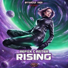 Refox & Aster - Rising