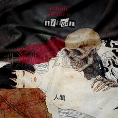 Ningen 人間 w/ KEIDEN