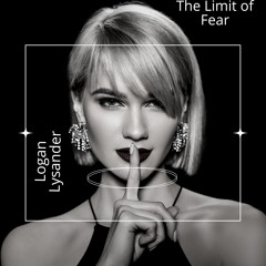 The Limit of Fear