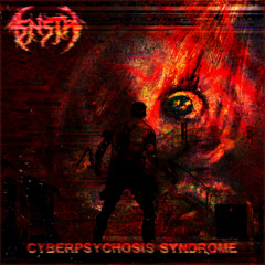 Cyberpsychosis Syndrome