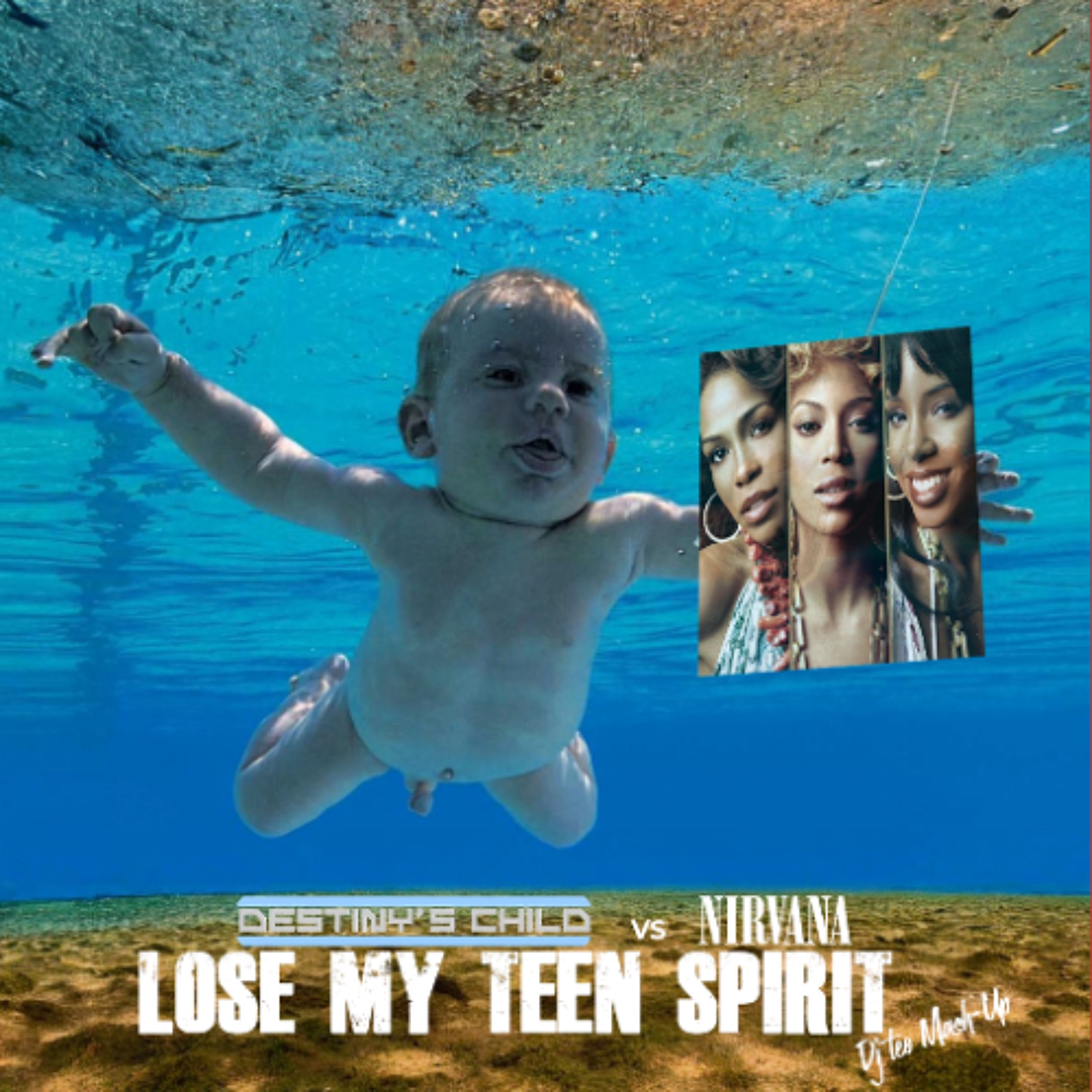 Destiny's Child vs Nirvana - Lose My Teen Spirit (Dj Teo Mash-Up) (start at 7.00)