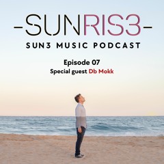 SUNRIS3 Music Podcast - Episode 07