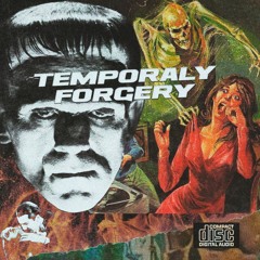 TEMPORALY FORGERY    w/ DJ VIOLATION