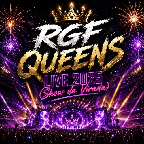 Capa do álbum RGF QUEENS LIVE 2025 (Show da Virada ) no SoundCloud