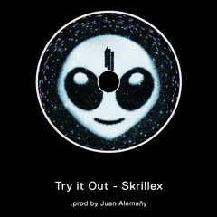 Skrillex - Try It Out (slowed + Reverb) .prod By Juan Alemañy
