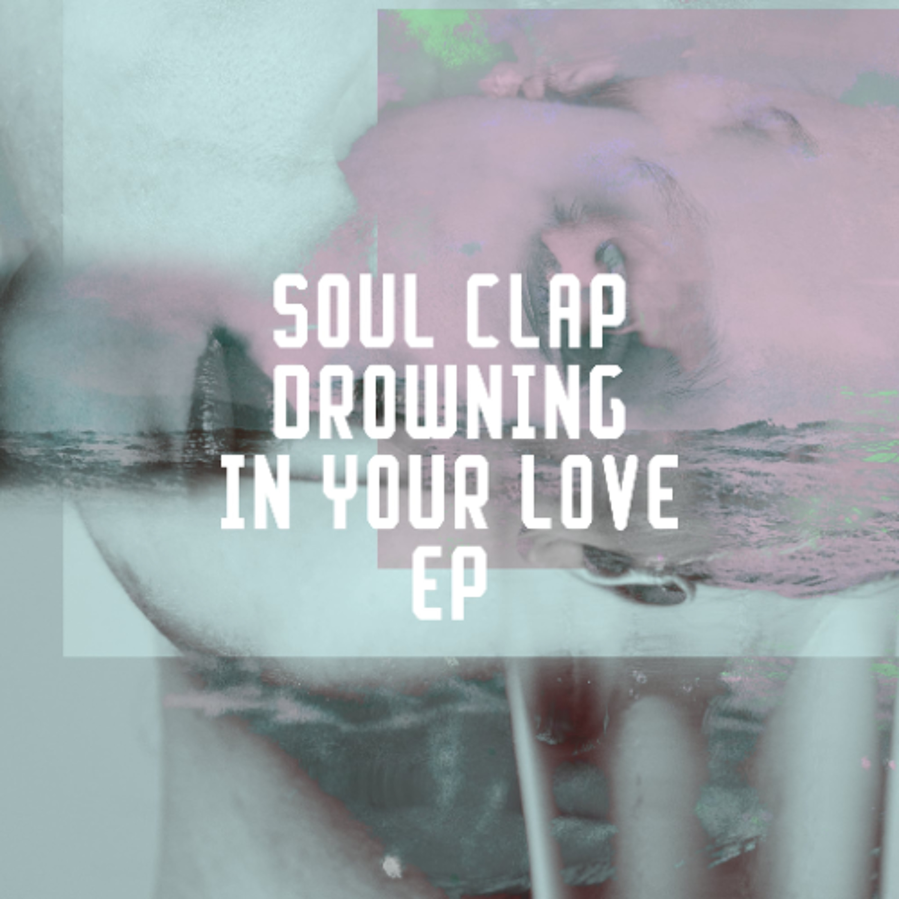 PREMIERE : Soul Clap - Drowning In Your Love feat. Shaun J Wright (Storm Drums) episode artwork