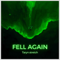 Fell Again
