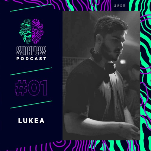 LUKEA [Synapses Podcast 01/2023]