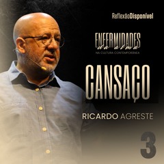 ENFERMIDADES da ALMA | CANSAÇO