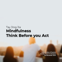 Mindfulness - Think Before you Act