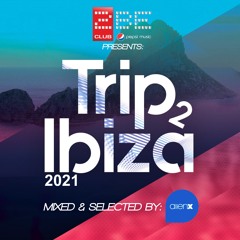 TRIP TO IBIZA 2021