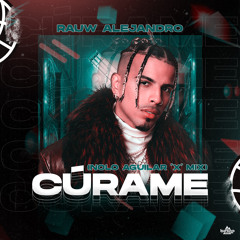 Cúrame (Nolo Aguilar 'X' Mix)